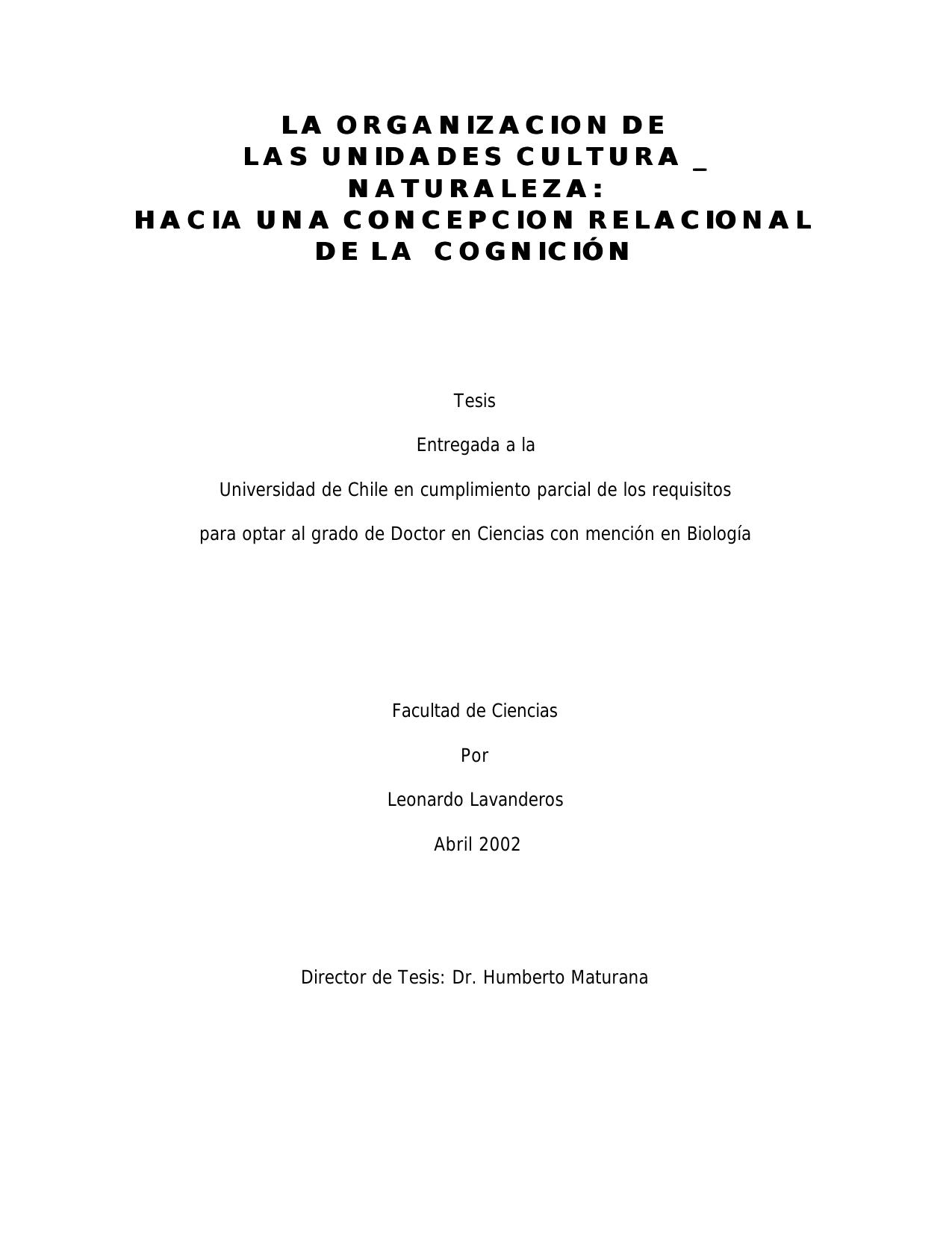 La organizacion de las unidades cultura naturaleza: Hacia una concepcion relacional de la cognicion